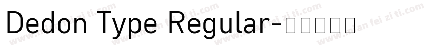 Dedon Type Regular字体转换